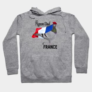 100 percent Pigeon Dad of France Hoodie